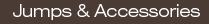 Jumps & Accessories